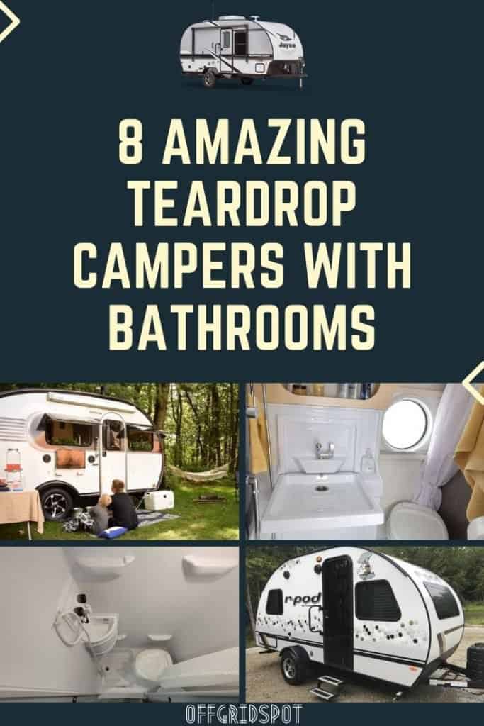 Teardrop Campers with Bathrooms