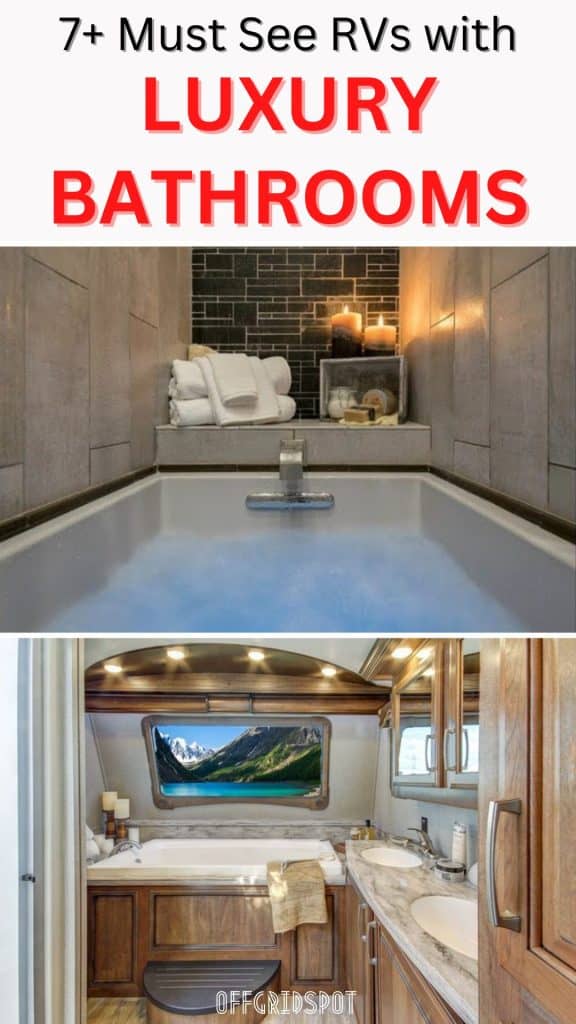 Luxury RVs with Bathtubs